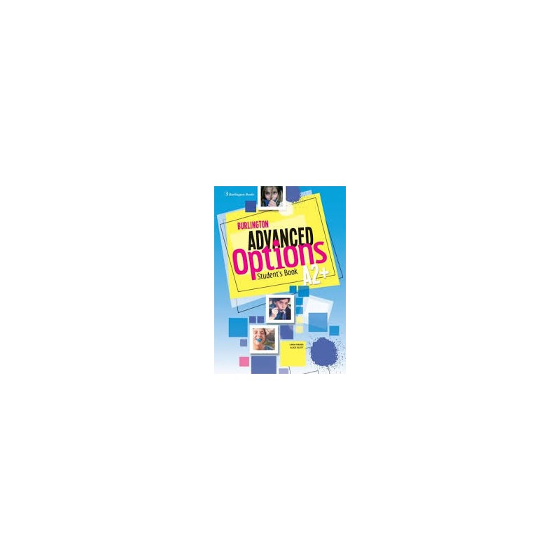 ADVANCED OPTION  A2+ Student Book (1º ESO)