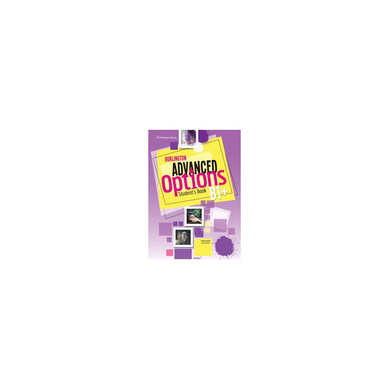 ADVANCED OPTION B1+ (3º ESO) Student Book