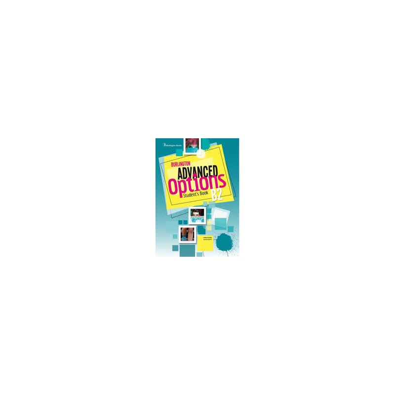 ADVANCED  OPTION B2 (4º ESO) Student Book