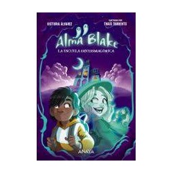 5º EP - Alma Blake: La escuela fantasmagórica