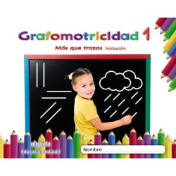 GRAFOMOTRICIDAD 1 MAS QUE TRAZOS INICIACIÓN