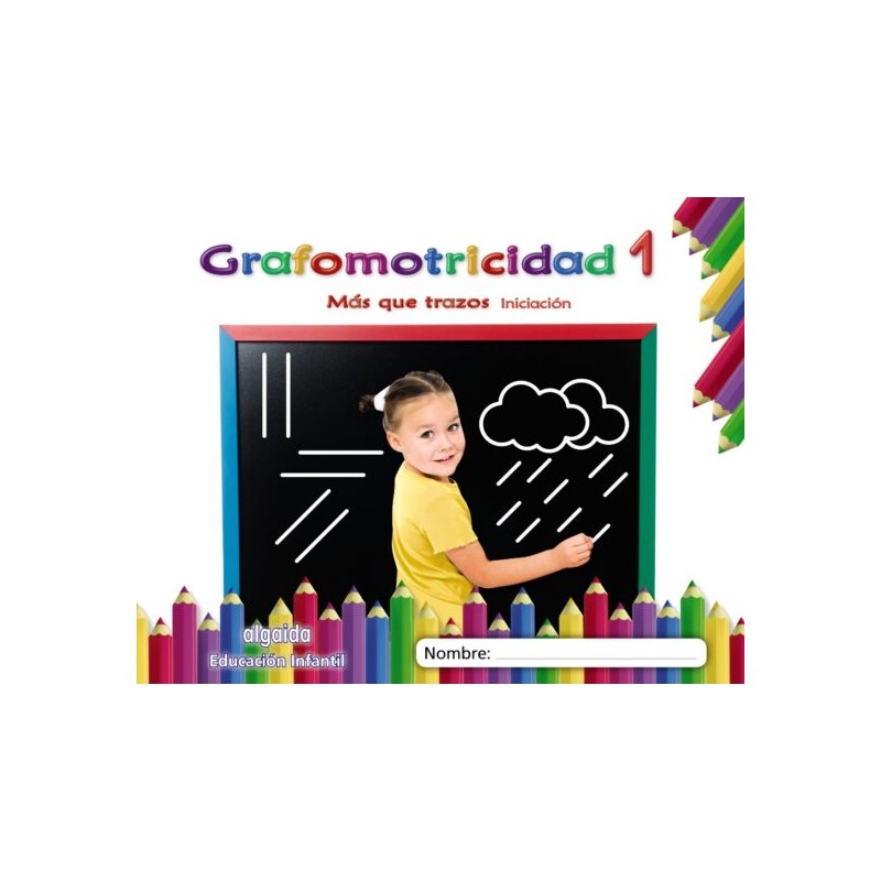 GRAFOMOTRICIDAD 1 MAS QUE TRAZOS INICIACIÓN