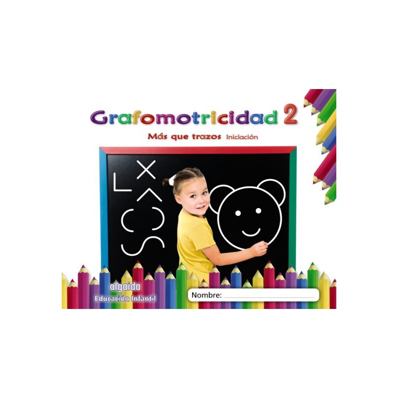 GRAFOMOTRICIDAD 2 MAS QUE TRAZOS INICIACIÓN