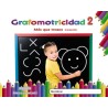 GRAFOMOTRICIDAD 2 MAS QUE TRAZOS INICIACIÓN