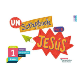 Un Scrapbook per a Jesús - 1º EP