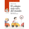 El colegio más raro del mundo. 3º EP Zamora