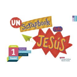 UN SCRAPBOOK PARA JESÚS 1º EP