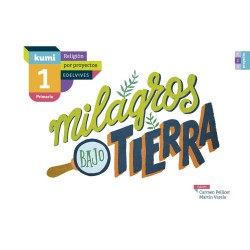 MILAGROS BAJO TIERRA 1º EP