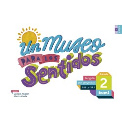 UN MUSEO PARA LOS SENTIDOS...