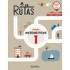 MATEMÁTICAS 1. RUTAS. (INCLUYE MATERIAL MANIPULATIVO)