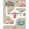 MATEMÁTICAS 2. RUTAS. (INCLUYE MATERIAL MANIPULATIVO)